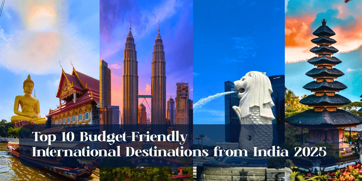 Top-10-Budget-International-Destinations-from-India-in-2025